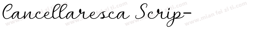 Cancellaresca Scrip字体转换